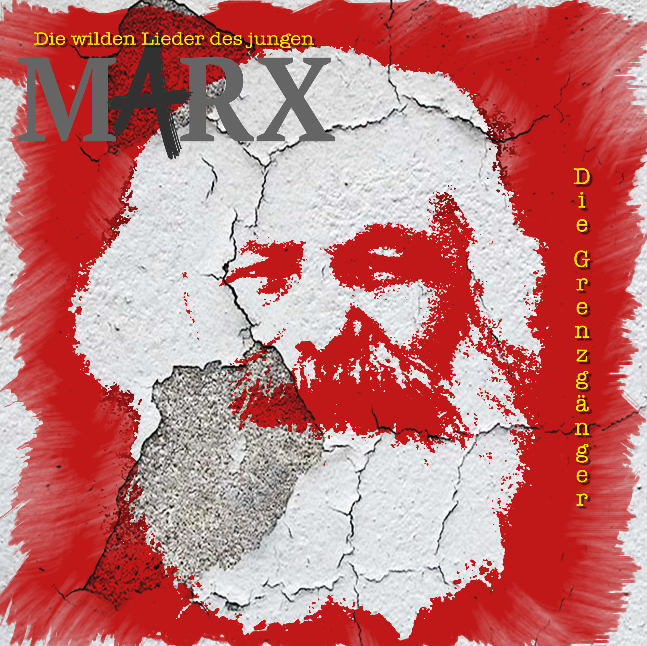 Die wilden Lieder des jungen Marx